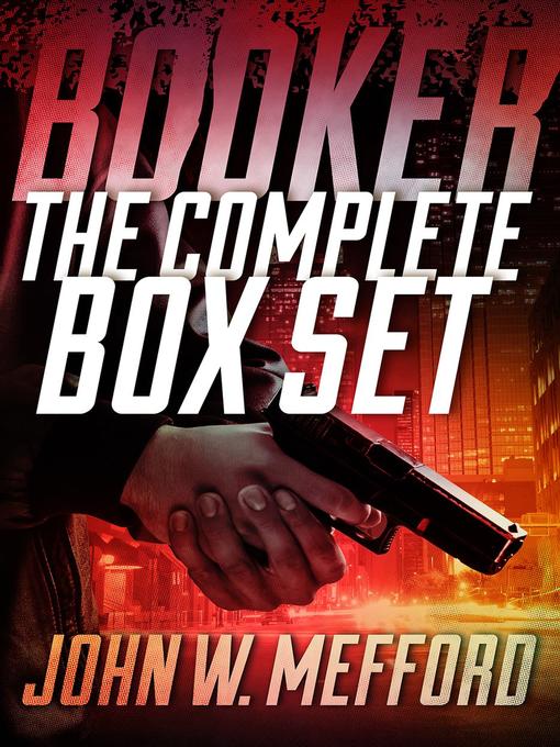 Title details for Complete Booker Box Set by John W. Mefford - Wait list